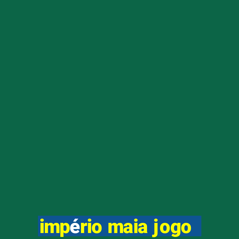 império maia jogo