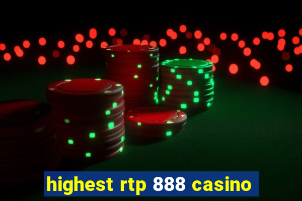 highest rtp 888 casino