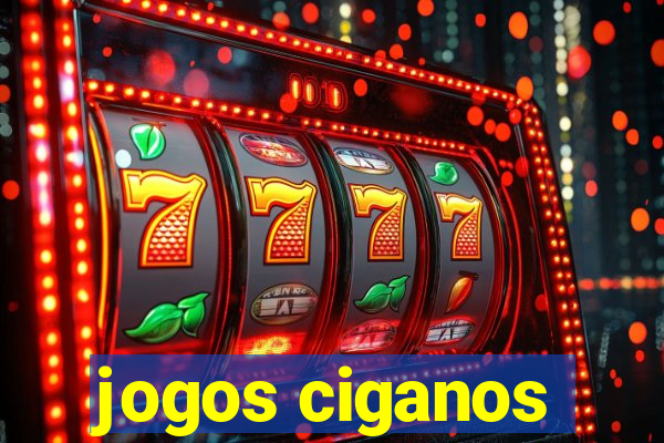 jogos ciganos