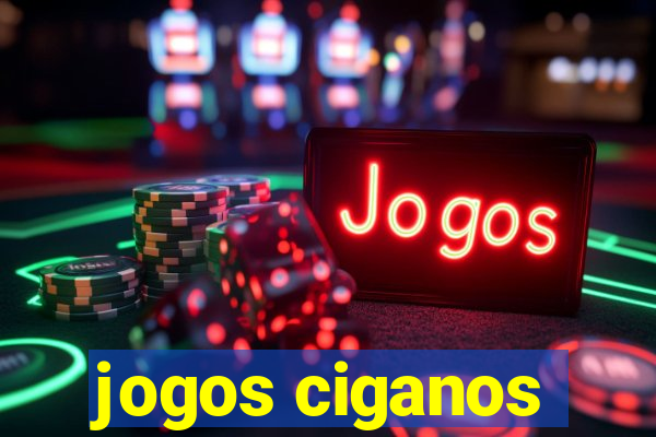 jogos ciganos