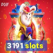 3191 slots