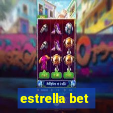 estrella bet