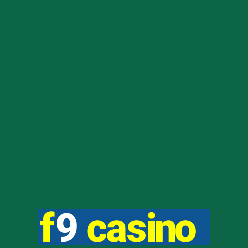 f9 casino