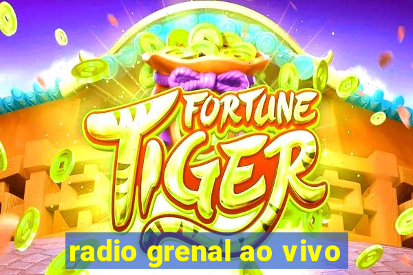 radio grenal ao vivo