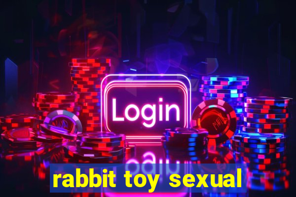 rabbit toy sexual