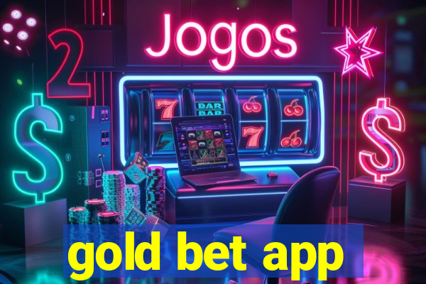 gold bet app