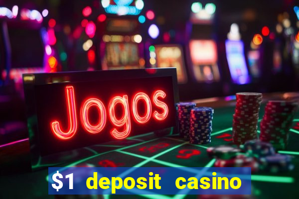 $1 deposit casino nz 2020