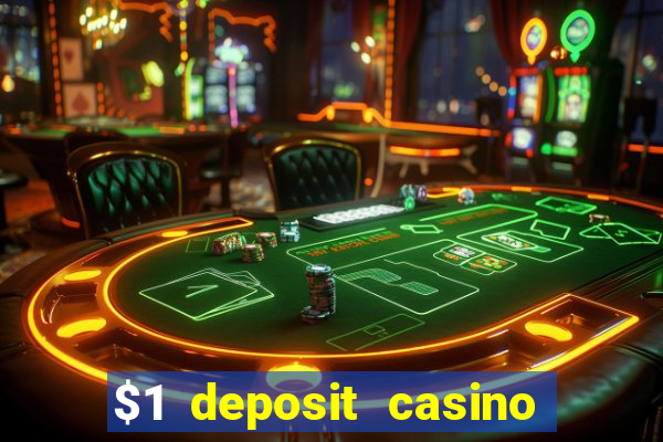 $1 deposit casino nz 2020