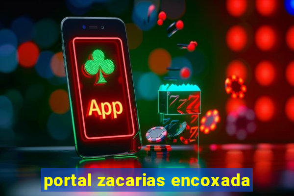 portal zacarias encoxada