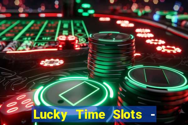 Lucky Time Slots - Casino 777