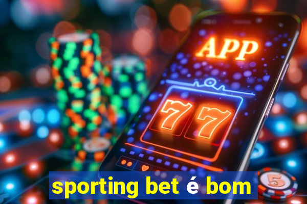 sporting bet é bom