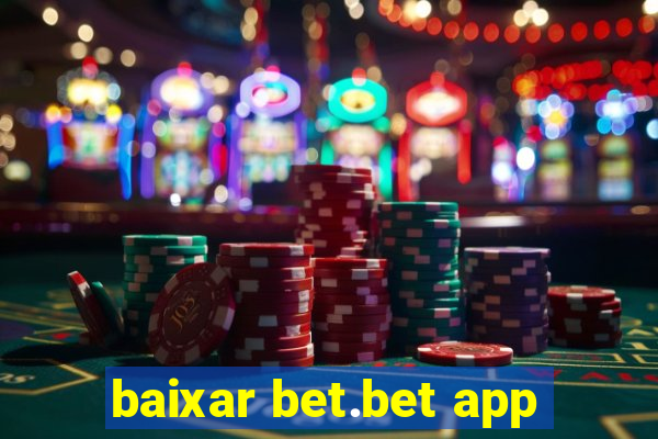 baixar bet.bet app