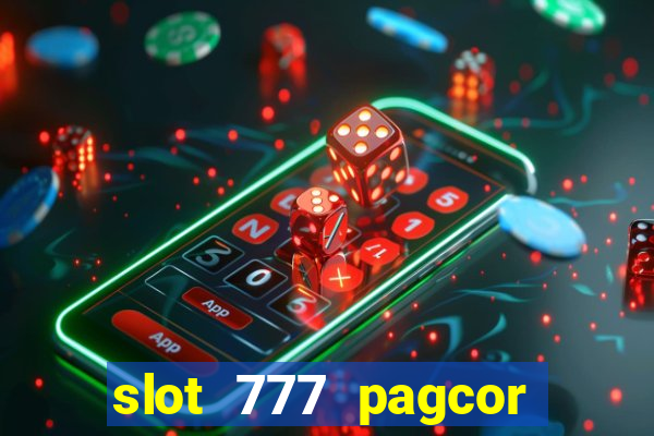 slot 777 pagcor casino jili