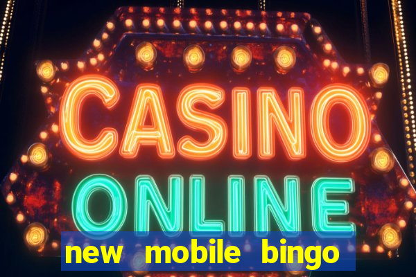 new mobile bingo no deposit