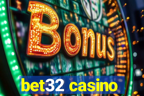 bet32 casino