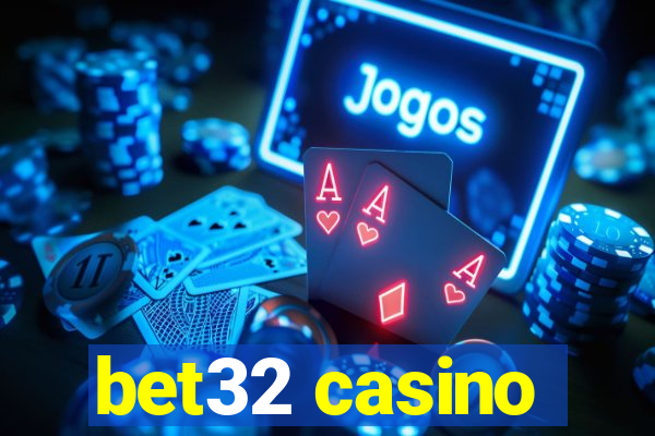 bet32 casino