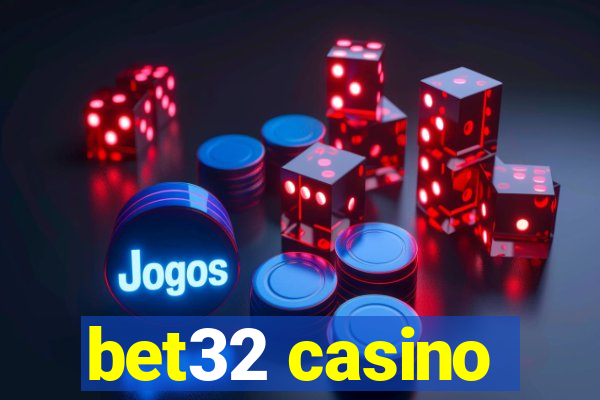 bet32 casino