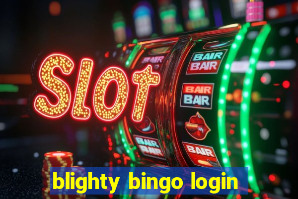 blighty bingo login