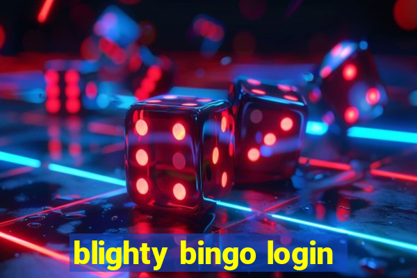 blighty bingo login