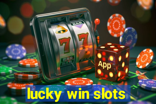 lucky win slots