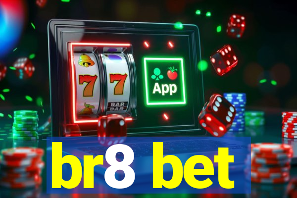 br8 bet