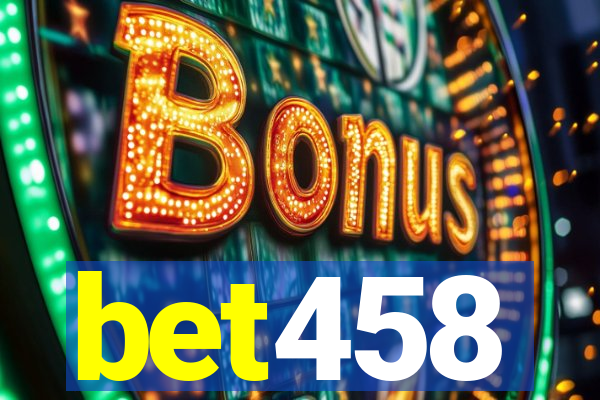 bet458