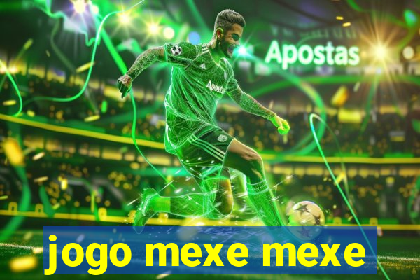 jogo mexe mexe