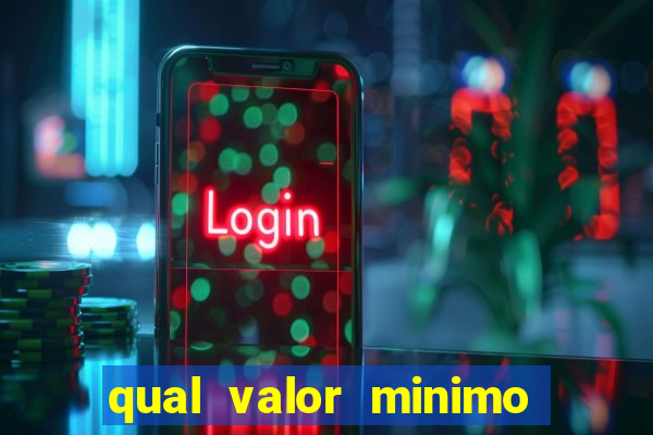 qual valor minimo para jogar na blaze