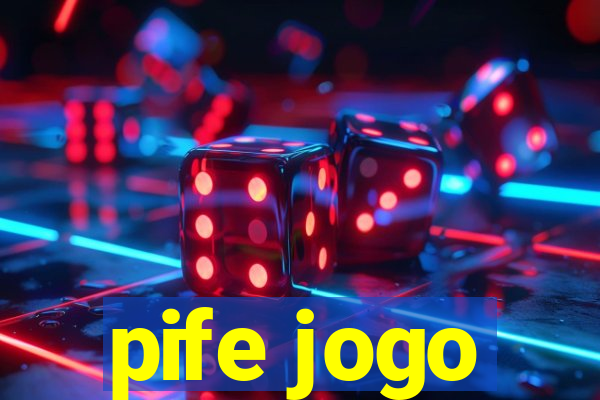 pife jogo