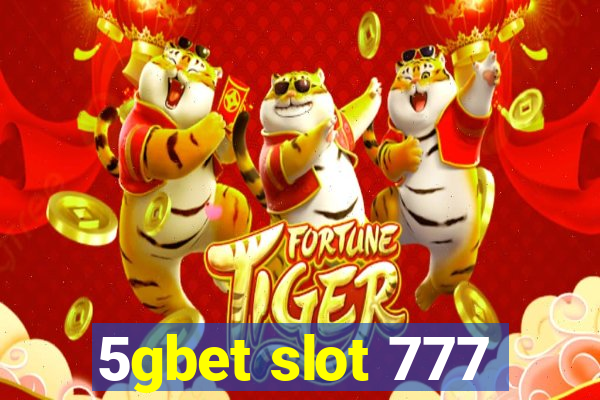 5gbet slot 777