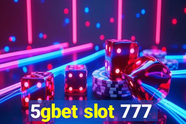 5gbet slot 777