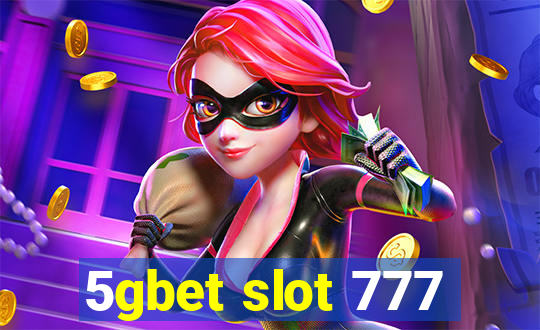 5gbet slot 777