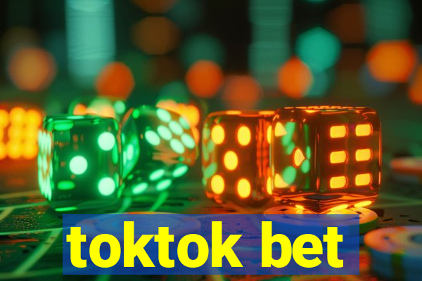 toktok bet