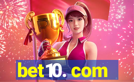 bet10. com