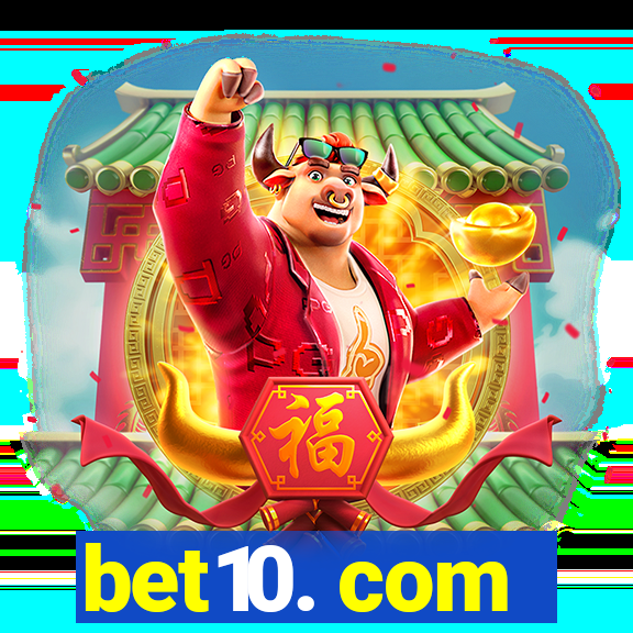 bet10. com