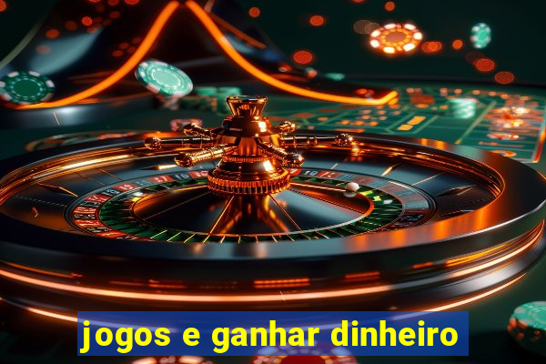 jogos e ganhar dinheiro