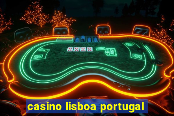 casino lisboa portugal