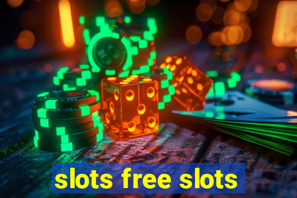 slots free slots