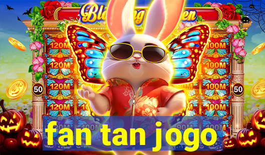 fan tan jogo