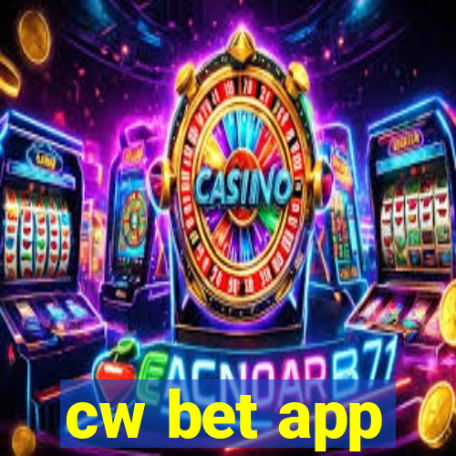 cw bet app