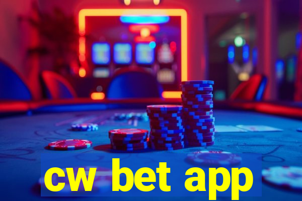 cw bet app