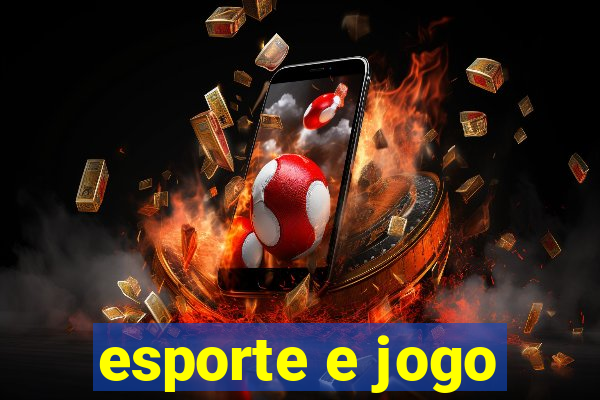 esporte e jogo