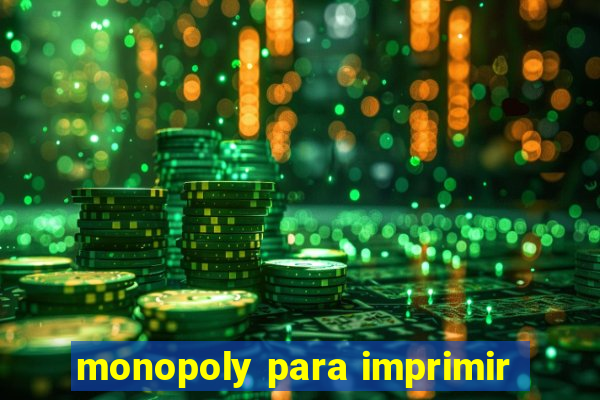 monopoly para imprimir