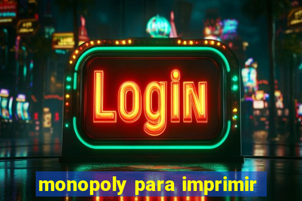 monopoly para imprimir