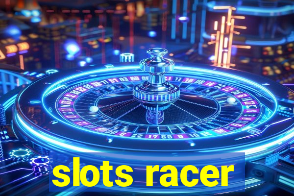 slots racer