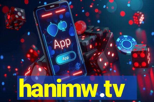 hanimw.tv