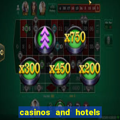 casinos and hotels in las vegas