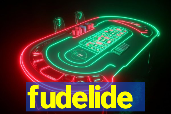 fudelide