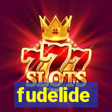 fudelide