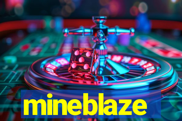 mineblaze